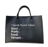 I SPEAK A DIFFERENT LANGUAGE TOTE (ITALIAN) - Feelin' Myself Boutique